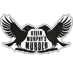 Steicker design featuring two crows holding knives in their talongs. Text reads 'Kevin Murphy's Murder'